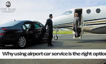 Why Using Airport Car Service is the Right Option PowerPoint Presentation