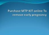 Purchase MTP KIT online-To remove early pregnancy Powerpoint Presentation