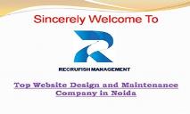 Hire Top Website Design and Maintenance Company in Noida PowerPoint Presentation