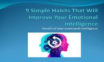 9 Simple Habits That Will Improve Your Emotional Intelligence PowerPoint Presentation