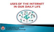 Uses of the Internet in our Daily Life PowerPoint Presentation