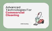 Advanced Technologies For Commercial Cleaning-JBN Cleaning PowerPoint Presentation