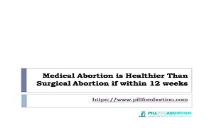 Medical abortion is healthier than surgical abortion PowerPoint Presentation