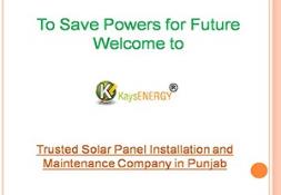 Trusted Solar Panel Installation and Maintenance Company in Punjab Powerpoint Presentation