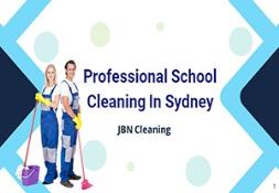 School Cleaning Services in Sydney-JBN Cleaning PowerPoint Presentation