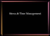 Stress and Time Management Powerpoint Presentation