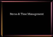 Stress and Time Management Powerpoint Presentation