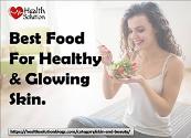 Best Food  For Healthy and Glowing Skin Powerpoint Presentation