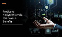 Predictive Analytics-Trends Use Cases and Benefits PowerPoint Presentation