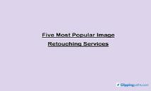 Five Most Popular Image Retouching Services PowerPoint Presentation