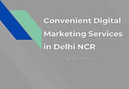 Convenient Digital Marketing Services in Delhi NCR Powerpoint Presentation