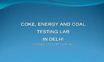 The Best Coal Testing Lab In Delhi PowerPoint Presentation