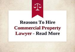 Reasons To Hire Commercial Property Lawyer PowerPoint Presentation