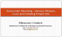 Amazonite Meaning-Various Shapes, Uses and Healing Properties PowerPoint Presentation