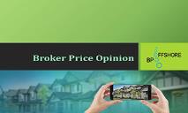 Broker Price Opinion PowerPoint Presentation