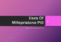 Uses Of Mifepristone Pill Powerpoint Presentation