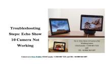 Troubleshooting Steps-Echo Show 10 Camera Not Working PowerPoint Presentation
