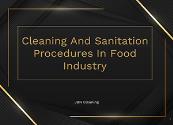 Cleaning And Sanitation Procedures In Food Industry Powerpoint Presentation