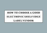 How To Choose A Good Electronic Shelf Edge Label Vendor Powerpoint Presentation