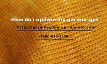 How Do i Update My Garmin GPS PowerPoint Presentation