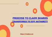 Complete Process to Claim Shares Transferred to IEPF Authority Powerpoint Presentation
