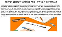 Proper Content Writing and How is it Important PowerPoint Presentation