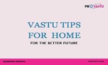 Best Vastu Tips in Delhi-ProVastu PowerPoint Presentation