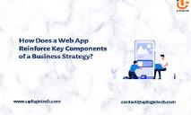 How Does a Web App Reinforce Key Components of a Business Strategy? PowerPoint Presentation