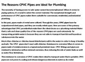 The Reasons CPVC Pipes are ideal for Plumbing Powerpoint Presentation