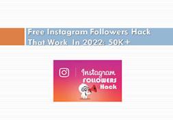 Free Instagram Followers Hack That Work In 2022 PowerPoint Presentation