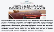 How to Select an Immigration Lawyer PowerPoint Presentation