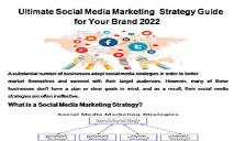 Ultimate Social Media Marketing Strategy Guide for Your Brand 2022 PowerPoint Presentation