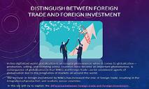 Distinguish Between Foreign Trade And Foreign Investment PowerPoint Presentation