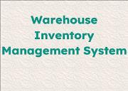 Warehouse Inventory Management System Powerpoint Presentation