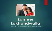 Zameer Lokhandwalla PowerPoint Presentation