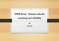 NRSS Series-Seismic racks for continuity and reliability Powerpoint Presentation