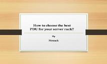 How to Choose the best PDU for Your Server Rack PowerPoint Presentation