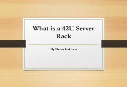 What is a 42U Server Rack Powerpoint Presentation