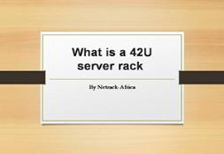 What is a 42U Server Rack Powerpoint Presentation