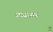 Top Eco-Friendly Products In 2022 Powerpoint Presentation