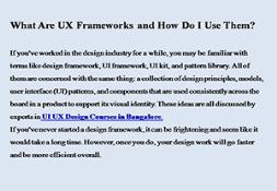 What Are UX Frameworks and How Do I Use Them PowerPoint Presentation