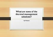 What are Some of the Thermal Management Solutions Powerpoint Presentation