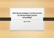 Massive quantity of cabling during IT passive networking Powerpoint Presentation
