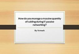 Massive quantity of cabling during IT passive networking PowerPoint Presentation
