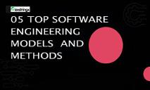 05 Top Software Engineering Models and Methods PowerPoint Presentation