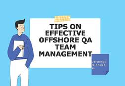 Tips on Effective Offshore QA Team Management PowerPoint Presentation