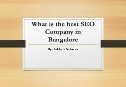 What is the Best SEO Company in Bangalore PowerPoint Presentation