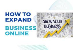 How to Expand Business Online Powerpoint Presentation