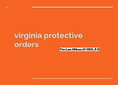 Virginia Protective Orders Powerpoint Presentation