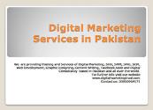 Digital Marketing Services in Pakistan Powerpoint Presentation